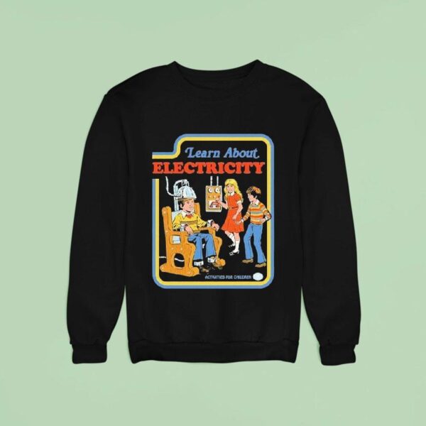 Learn About Electricity Activities For Children Sweatshirt
