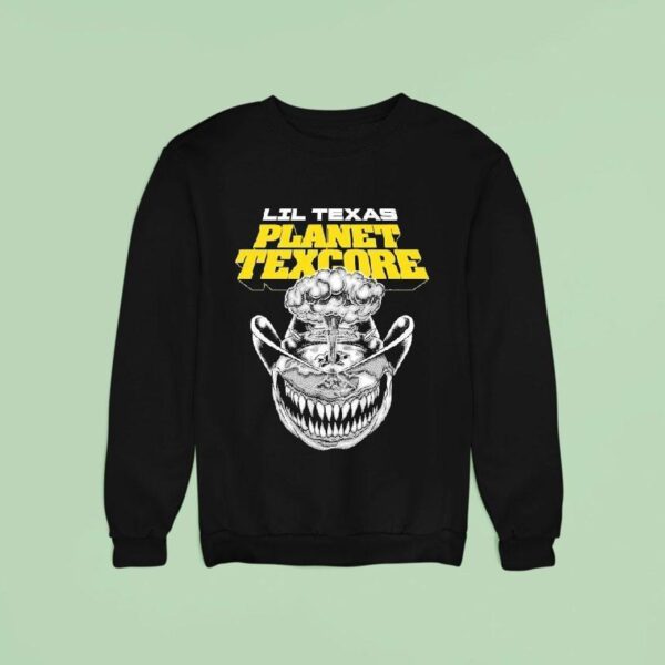 Lil Texas Planet Texcore Sweatshirt