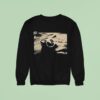 Limbs Nothing Good Was Meant To Last Coma Year Sweatshirt