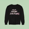 Man Up Fight Back Zero Fcks Sweatshirt