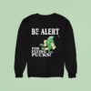 Michigan State Spartans Be Alert For Flying Pucks Sweatshirt