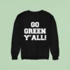 Michigan State Spartans Go Green Y All Sweatshirt