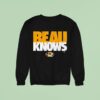 Missouri Tigers Beau Pribula Knows Sweatshirt