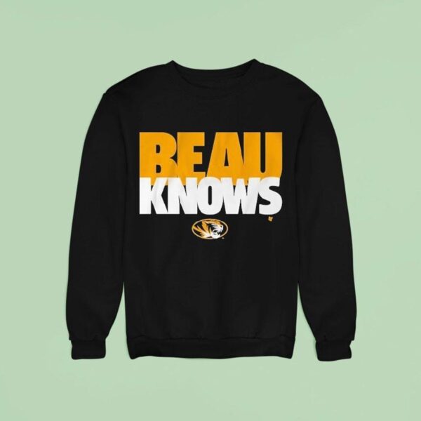 Missouri Tigers Beau Pribula Knows Sweatshirt
