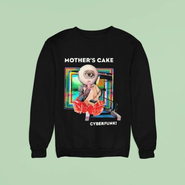 Mother S Cake Cyberfunk Eye Sweatshirt
