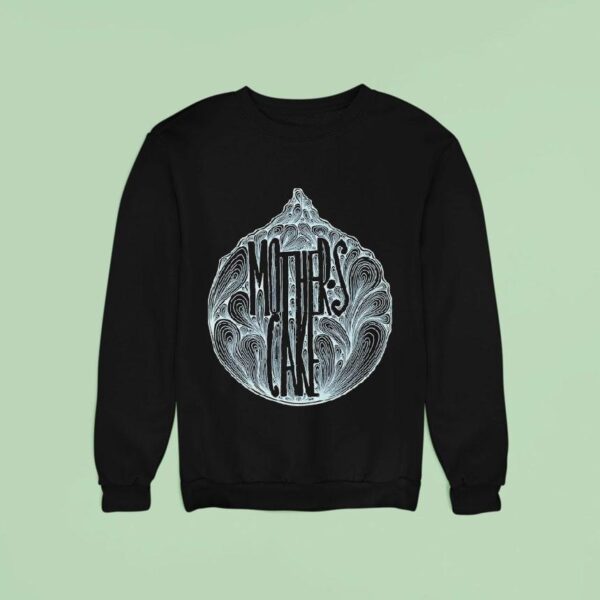 Mother S Cake Tear Sweatshirt