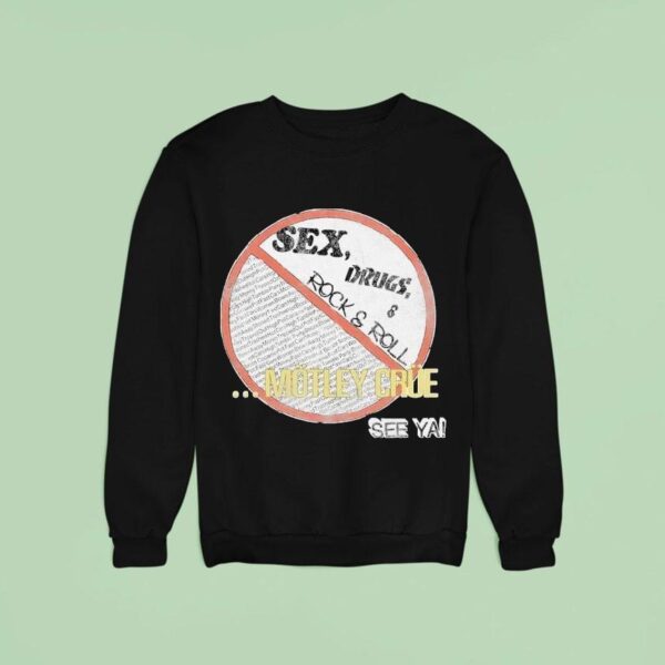 Motley Crue No Fun Tour Sweatshirt