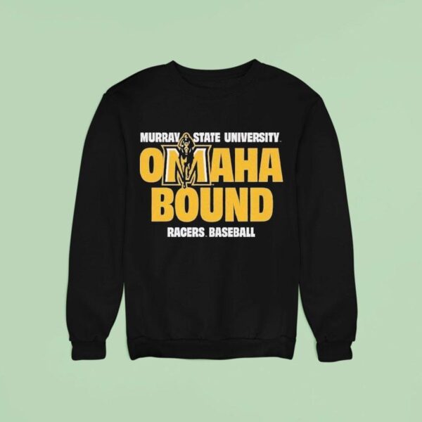 Murray State Racers Omaha Bound Sweatshirt