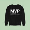 Mvp Noun The Conversation Starter Sweatshirt