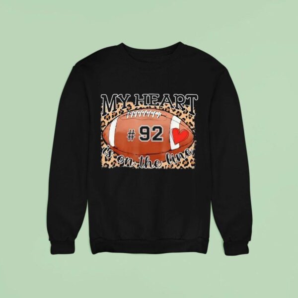 My Heart Is On The Line Number Football Sweatshirt