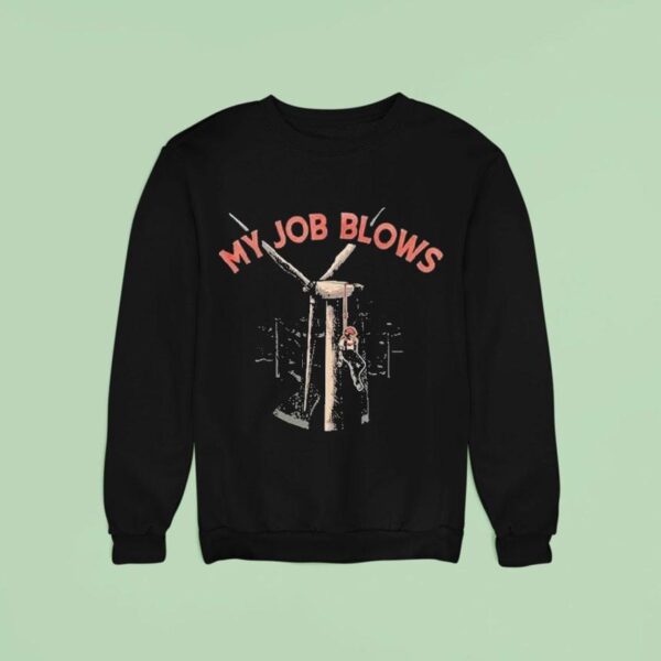 My Job Blows Skeleton Sweatshirt