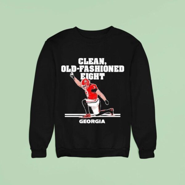 Nate Frazier Clean Old Fashioned Eight Georgia Bulldogs Shir Sweatshirt