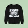 Neck Deep Brick Squad Sweatshirt