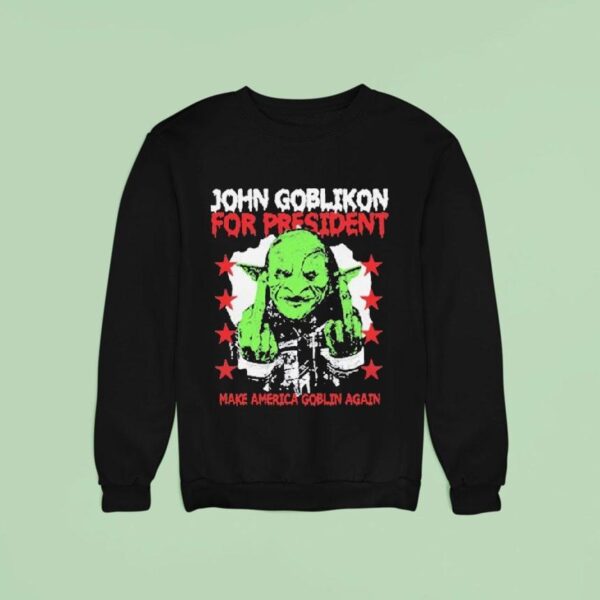 Nekrogoblikon John Goblikon For President Make America Goblin Again Middle Fingers Sweatshirt