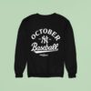New York Yankees October Baseball Postseason Sweatshirt