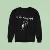 No Bike Riding Today Funny Adult Humor Sweatshirt