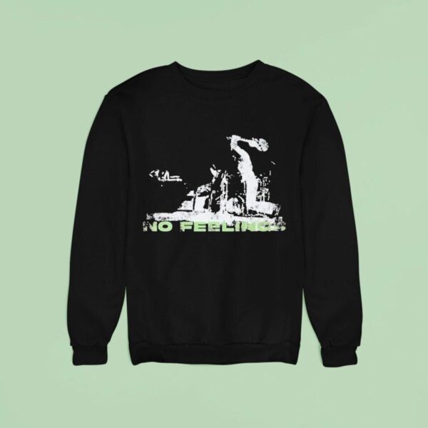 No Feelings Rockband Sweatshirt