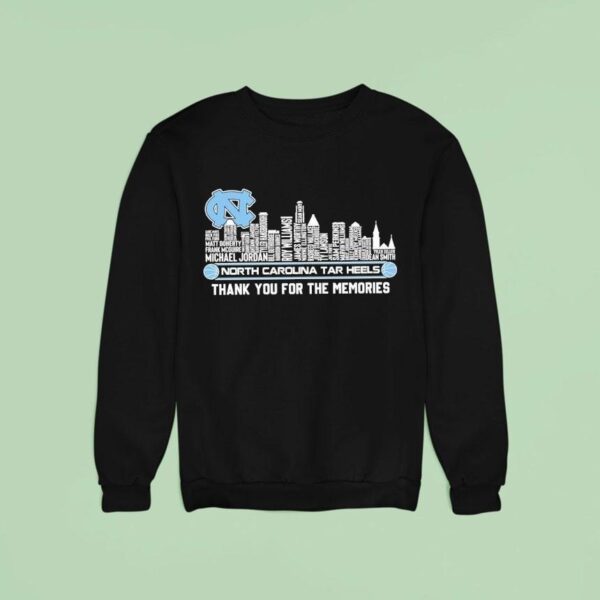 North Carolina Tar Heels All Name Of Legends City Skyline Thank You For The Memories Sweatshirt