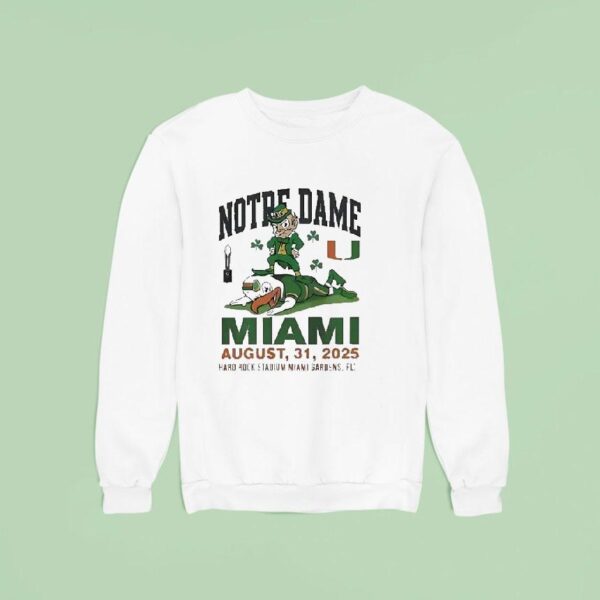 Notre Dame Vs Miami Hurricanes Hard Rock Stadium Miami Gardens Fl Sweatshirt
