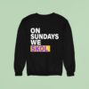 On Sundays We Skol Jj Mccarthy Minnesota Vikings Sweatshirt