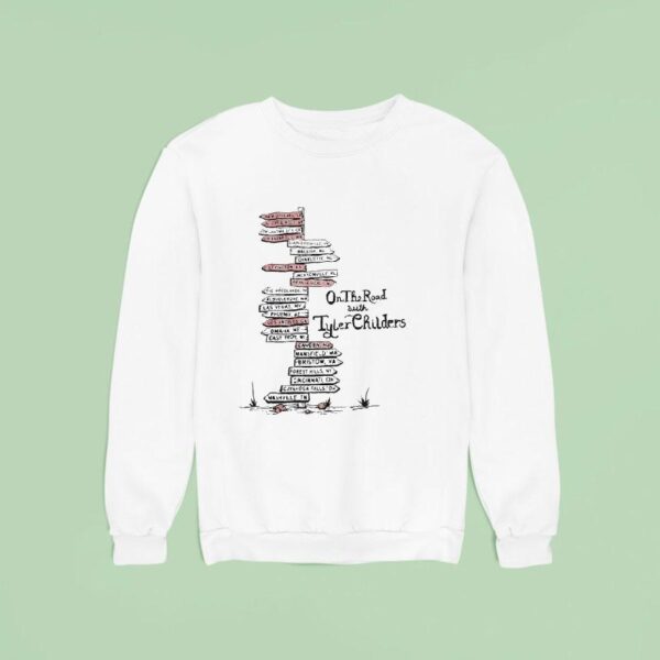 On The Road With Tyler Childers Sweatshirt