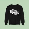 One Lonely Beastie I Be Sweatshirt