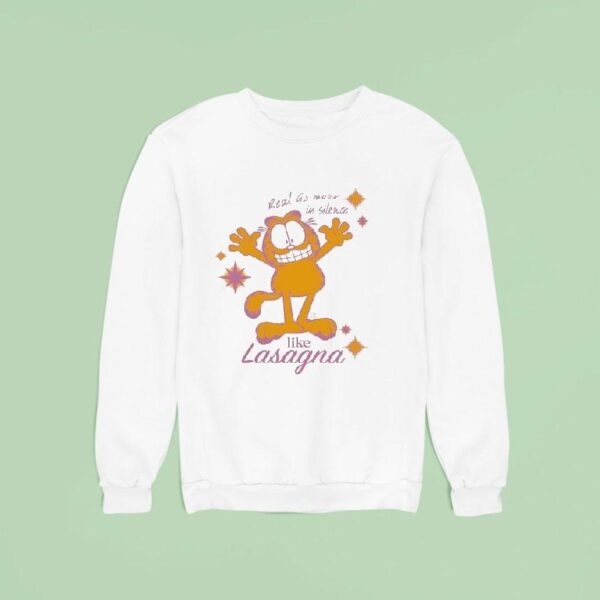Orange Cat Real As Move In Silence Like Lasagna Sweatshirt