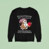 Owl It S Called Reading It S How People Install New Software In To Their Brains Sweatshirt
