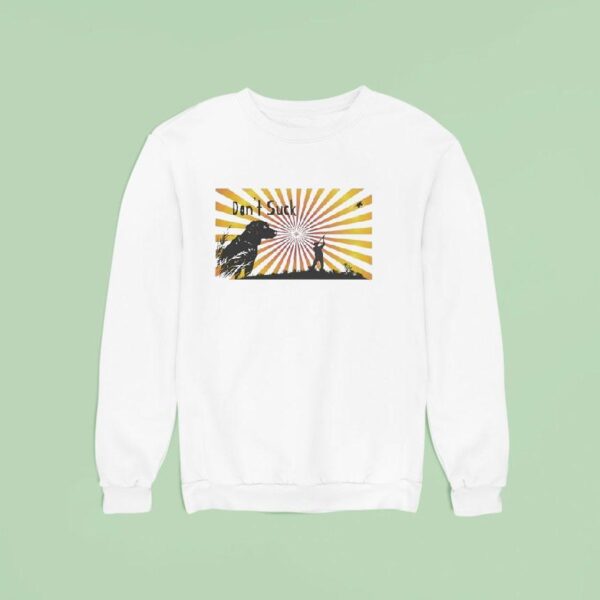 Pheasant Hunting Don T Suck Sweatshirt