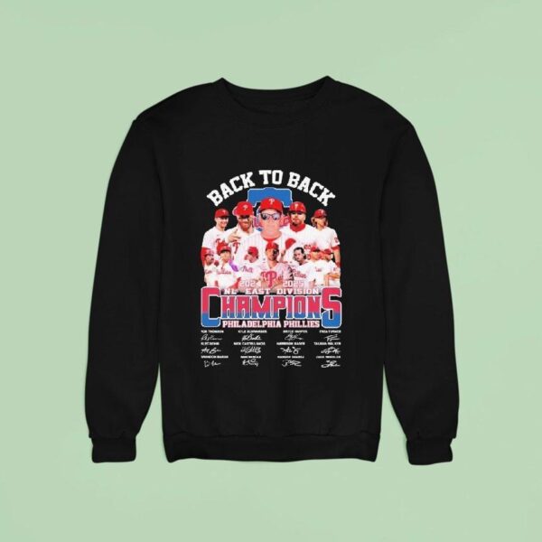 Philadelphia Phillies Back To Back Nl East Division Champions Signatures Players Sweatshirt