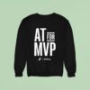 Phoenix Mercury At For Mvp Sweatshirt