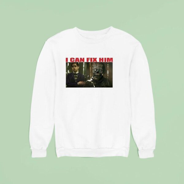 Pugsley Addams And Tyler Galpin I Can Fix Him Sweatshirt