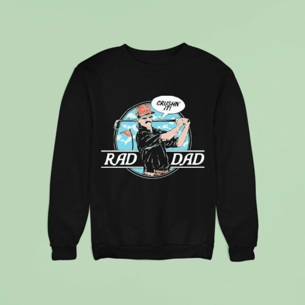 Rad Dad Country Club Crushin It Golf Sweatshirt