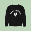 Real Friends Knife Hear Sweatshirt