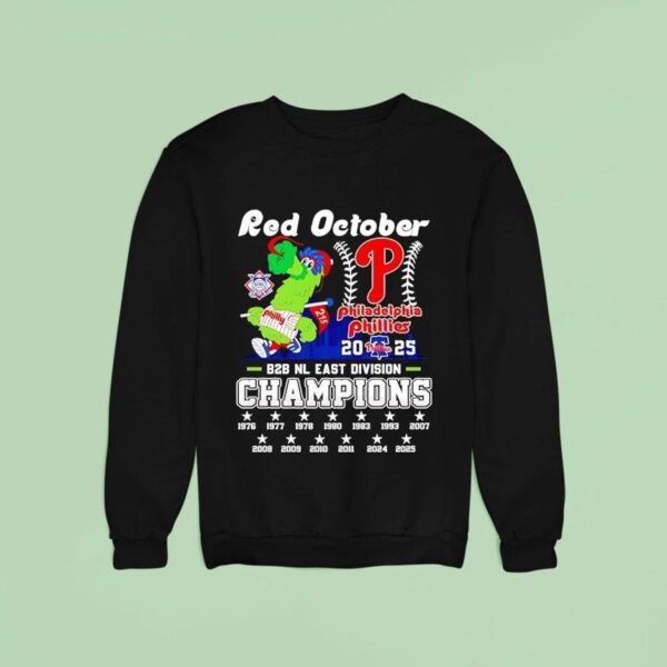 Red October Philadelphia Phillies Back Back Nl East Division Champions Sweatshirt
