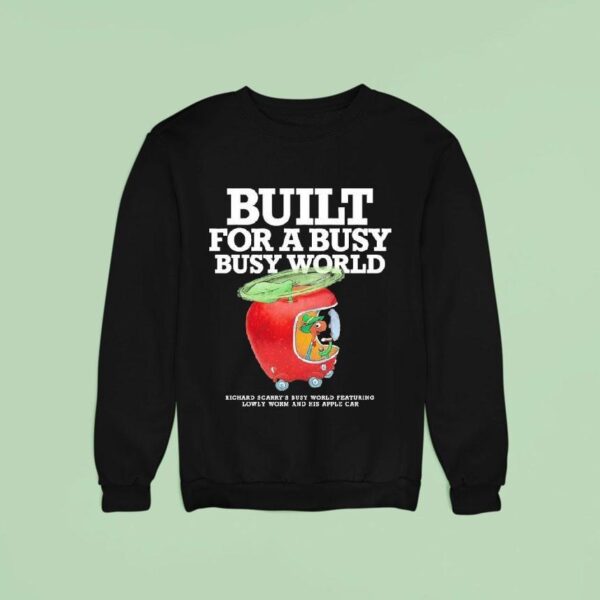 Richard Scarry Busy World Featuring Lowly Worm And His Apple Car Built For A Busy Busy World Sweatshirt