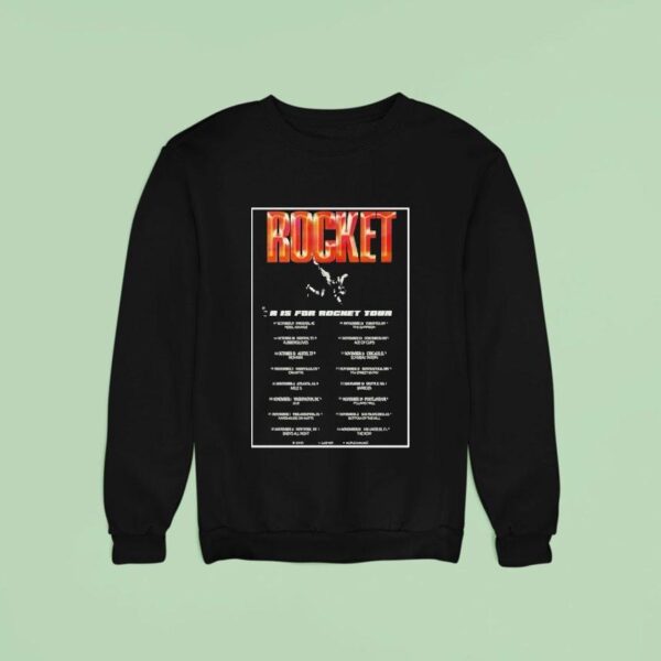 Rocket R Is For Tour Sweatshirt