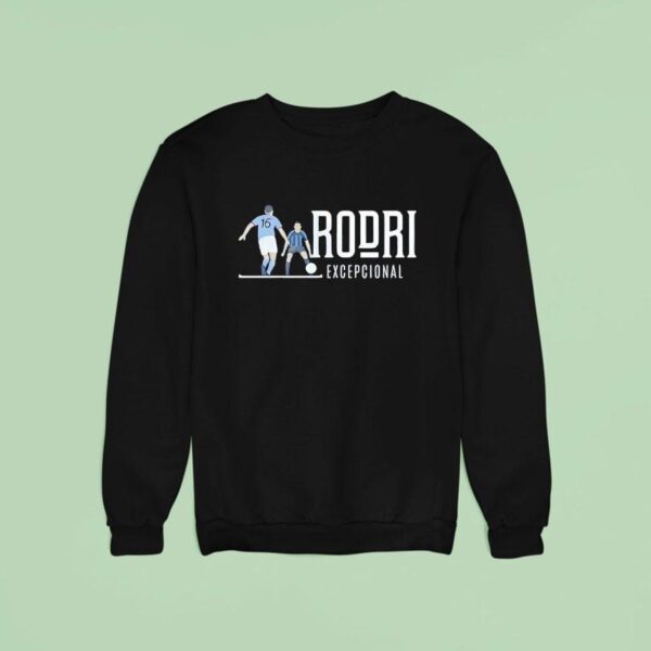 Rodri Excepcional Manchester City Sweatshirt