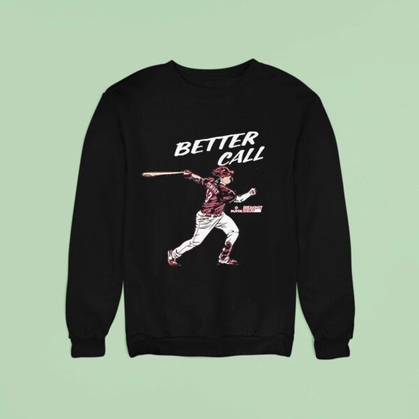 Sal Stewart Better Call Sal Sweatshirt