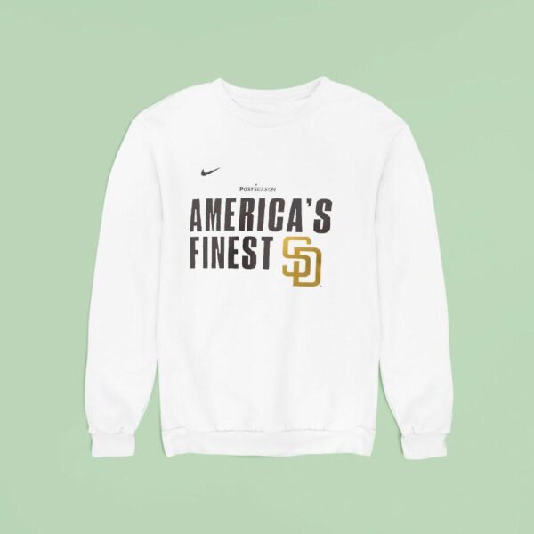 San Diego Padres America S Finest Mlb Postseason Sweatshirt