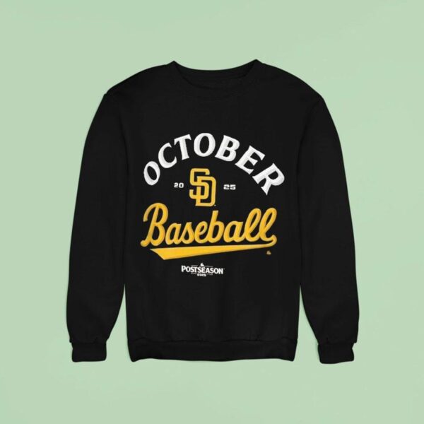 San Diego Padres October Baseball Mlb Postseason Sweatshirt