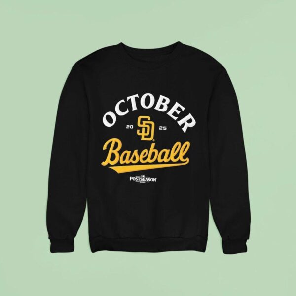 San Diego Padres October Baseball Post Season Sweatshirt