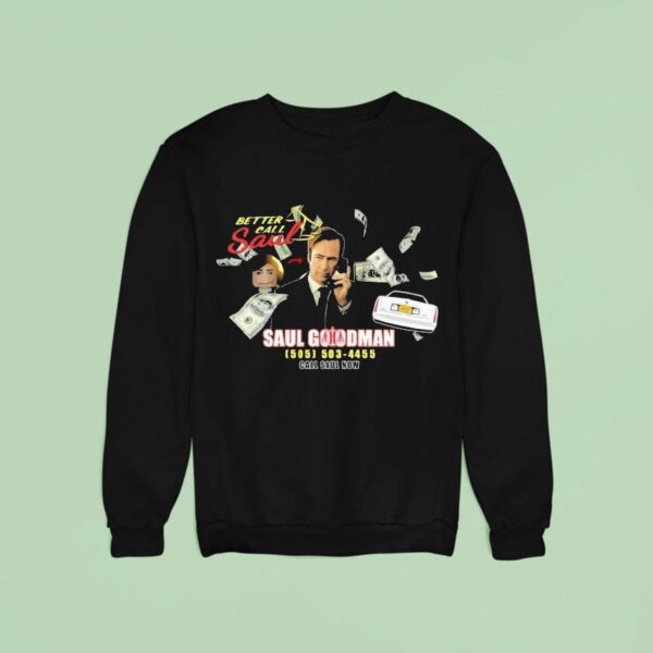 Saul Goodman Better Call Saul Now Sweatshirt