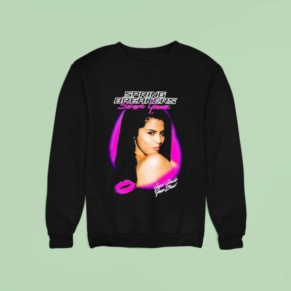 Selena Gomez Spring Breakers Good Girls Gone Bad Sweatshirt