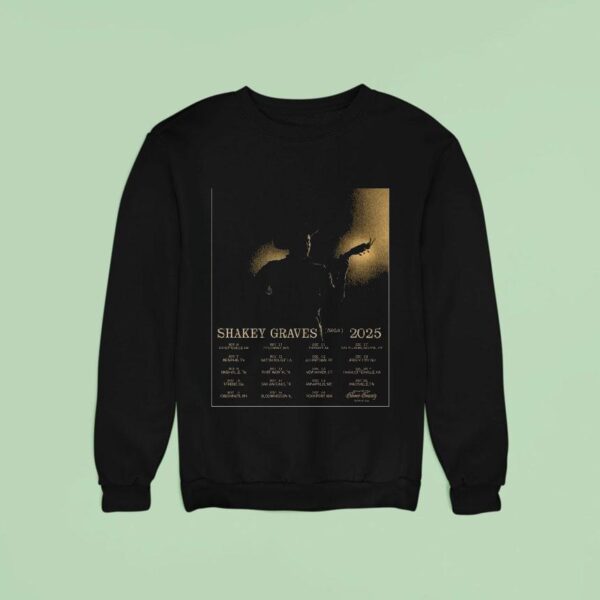 Shakey Graves Solo Tour Dates Sweatshirt