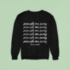 Sharon Mcmahon Principle Over Party Sweatshirt