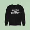 Skate And Destroy Sweatshirt