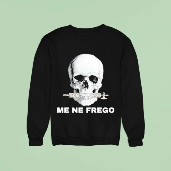Skull Me Ne Frego Sweatshirt