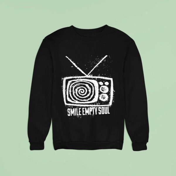Smile Empty Soul Loss Of Everything Tv Sweatshirt