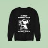 Snoopy And Woodstock The Peanuts I M Not Straight Edge But Time Heist Is Cigarettes Sweatshirt